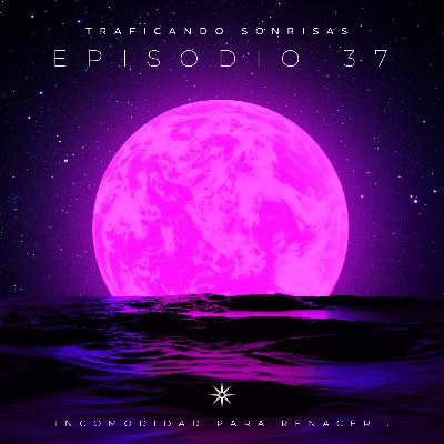 Episodio 37 •Incomodidad para Renacer.