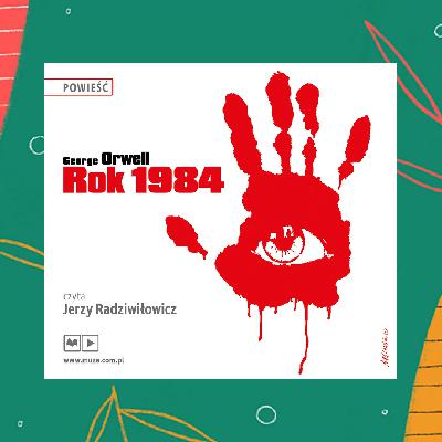 #83 Rok 1984, George Orwell