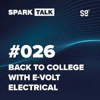 The Path from College to Self-Employment: Sam from EVolt - Episode 026