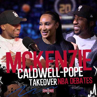 McKenzie Caldwell-Pope Takeover-NBA Debates