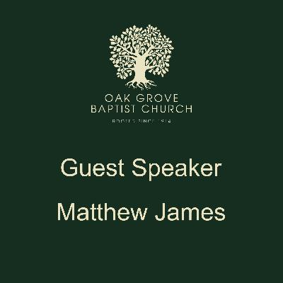 OGBC 20220410 - Guest Speaker Matthew James