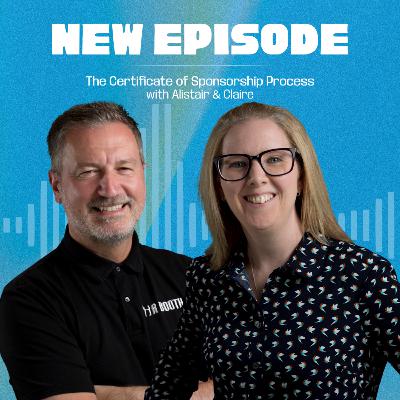 EXPLAINED - The Certificate of Sponsorship Process