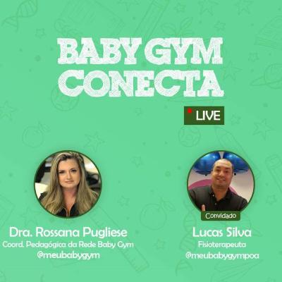 Podcast Baby Gym - S02E03 - Porque preciso levar meu filho na Baby Gym?