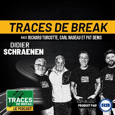 Didier Schraenen: Carrière, anecdotes & influence de Gilles Villeneuve | Traces De Break  - S02É12