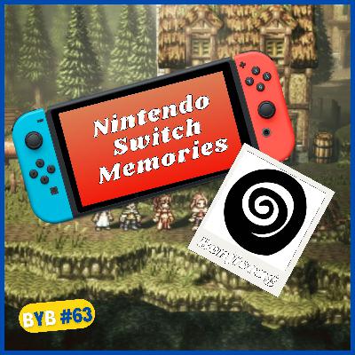 #63 Nintendo Switch Memories with Bejnicong from The Mimic's Veil