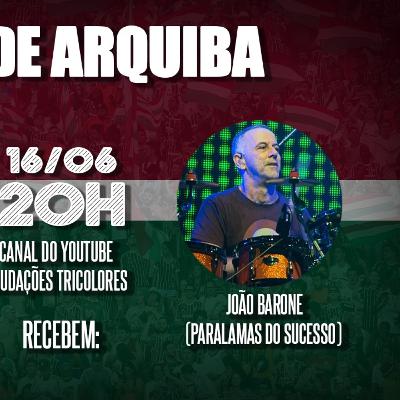 PAPO DE ARQUIBA - João Barone, baterista do Paralamas do Sucessp