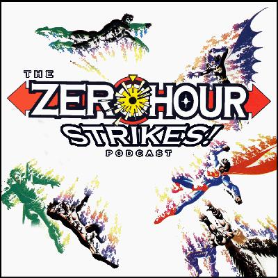 Zero Hour Strikes! Brand-New Zeroes Zero Hour Strikes! Brand-New Zeroes