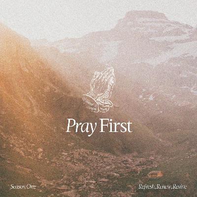 Pray First | January 29th | Mark Colwell