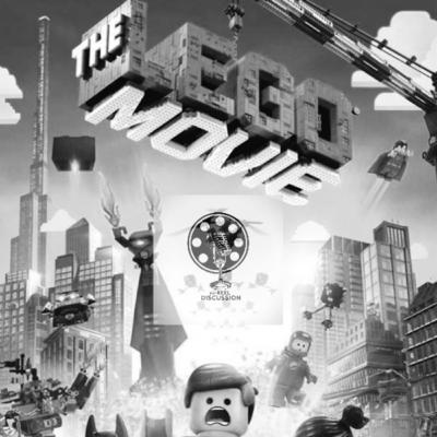 The Lego Movie-Episode 19-The Reel Discussion The Lego Movie-Episode 19-The Reel Discussion