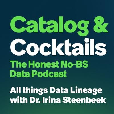 All things Data Lineage with Dr. Irina Steenbeek
