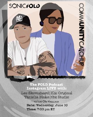 The Fold Podcast - Episode 30: CommUNITY Catchup with Elis Originals and TBX Studio