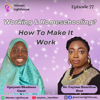 Balancing Life While Working and Homeschooling Balancing Life While Working and Homeschooling