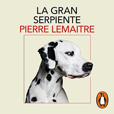 La gran serpiente [The Great Serpent] (Audiolibro) | Prueba Gratis