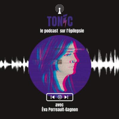 TONIC: le podcast | La bande-annonce