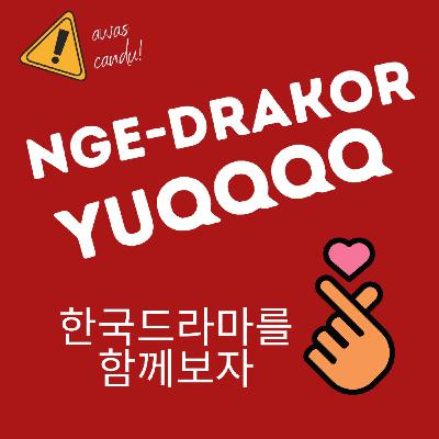 Nge-Drakor yuqqqqq trailer