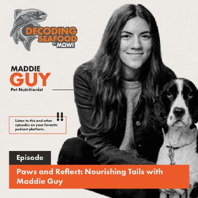 Paws and Reflect: Nourishing Tails with Maddie Guy