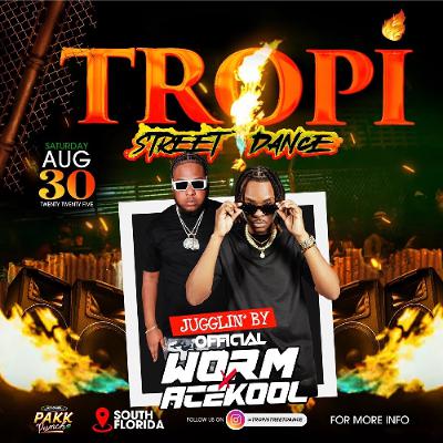 TROPI STREET DANCE (OFFICIAL WORM X ACEKOOL) LIVE AUDIO