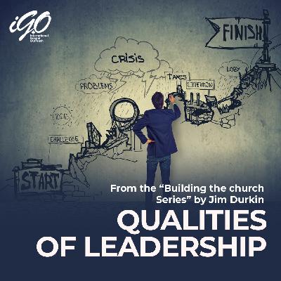 Qualities of Leadership