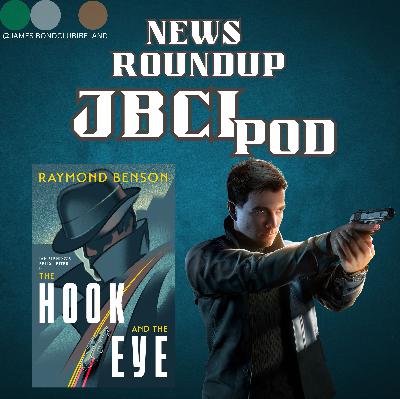 News Round-Up (The Hook and the Eye, 007: First Light)