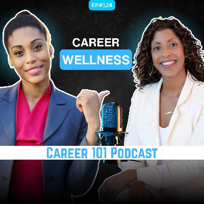 124. Understanding Career Wellness with Andrea Yacub Macek