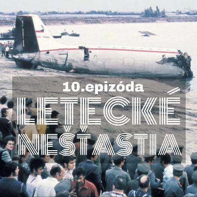 10. Letecké katastrofy nad Bratislavou. Zlaté piesky aj Husákova žena 10. Letecké katastrofy nad Bratislavou. Zlaté piesky aj Husákova žena