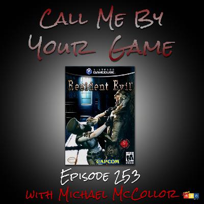 Ep.253 - Resident Evil (2002) with Michael McCollor