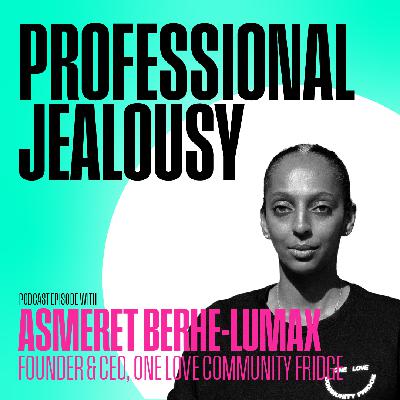 Ep.10 / From Fashion to Fighting Food Insecurity | Asmeret Behre-Lumax's Unexpected Path