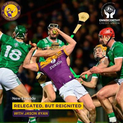 Relegated, But Reignited! Wexford beat Limerick | Wides Addressed | Jason's Role | Countdown to Championship with Jason Ryan Relegated, But Reignited! Wexford beat Limerick | Wides Addressed | Jason's Role | Countdown to Championship with Jason Ryan