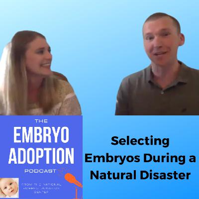 Episode 6: Selecting Embryos During a Natural Disaster