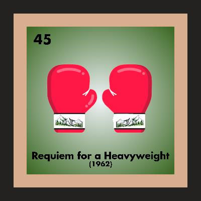 45. Requiem for a Heavyweight (1962)