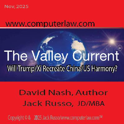 The Valley Current®: Will Trump/Xi Recreate China/US Harmony?