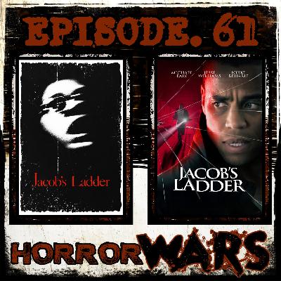 HORROR WARS. 61: JACOB'S LADDER