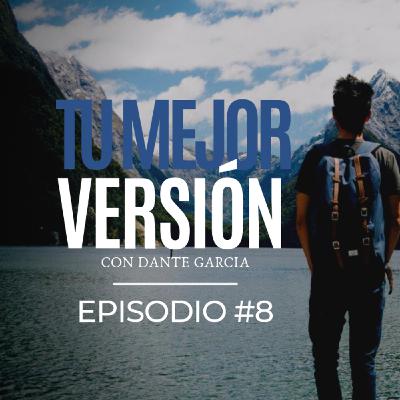 Episodio 8 | Cómo Ser Constante En Tus Nuevos Hábitos | Cómo Superar A Una Ex