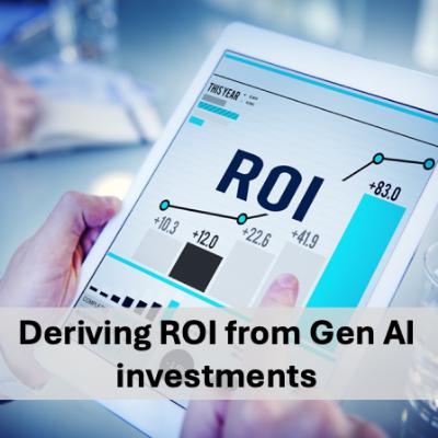 Deriving ROI from GenAI
