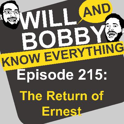 WBKE 215: The Return of Ernest WBKE 215: The Return of Ernest