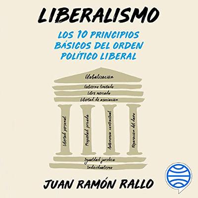 Liberalismo (Audiolibro) | Prueba Gratis