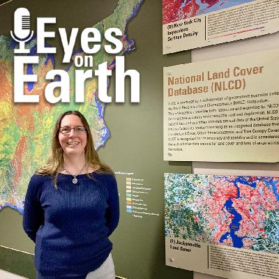 Eyes on Earth Episode 130 – NLCD Accuracy