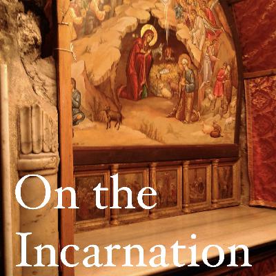 On the Incarnation – Day 1
