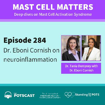 Dr. Eboni Cornish on root causes of brain inflammation with Dr. Dempsey on Mast Cell Matters