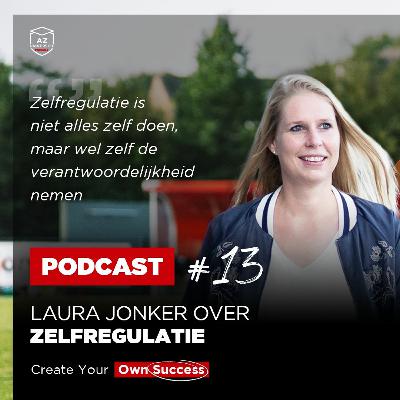 #13 - Laura Jonker over zelfregulatie