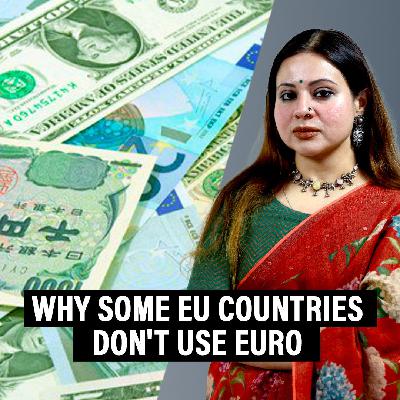 ThePrintPod: Bulgaria's currency change and understanding why some EU countries do not use Euro