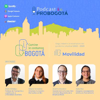 Camine le contamos Bogotá: Movilidad Camine le contamos Bogotá: Movilidad