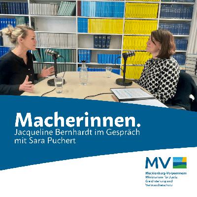 Macherinnen. Jacqueline Bernhardt im Gespräch mit Sara Puchert