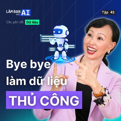 EP41: Nhập Môn Kỹ Năng Phân Tích Dữ Liệu Với AI (Biến Khó Thành Dễ) | Chuyên đề Data | Làm Bạn Với AI