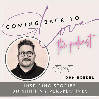 The Power of Yes, And...with John Roedel