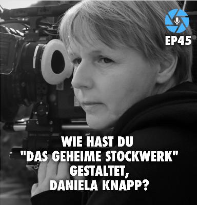EP45: Wie hast Du „Das geheime Stockwerk“ gestaltet, Daniela Knapp? EP45: Wie hast Du „Das geheime Stockwerk“ gestaltet, Daniela Knapp?