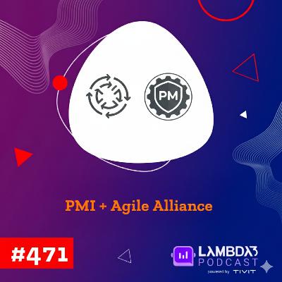 Lambda3 Podcast 471 - PMI + Agile Alliance - Um ano depois, o que realmente mudou? Lambda3 Podcast 471 - PMI + Agile Alliance - Um ano depois, o que realmente mudou?