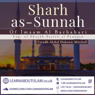 52 - Sharh as-Sunnah of Barbahaaree - Abdulhakim Mitchell | Manchester 52 - Sharh as-Sunnah of Barbahaaree - Abdulhakim Mitchell | Manchester