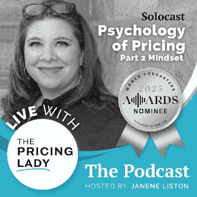 Pricing Psychology Part 2 – The Impact of What’s Going on in Your Head