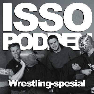 Episode 156: Wrestling-spesial